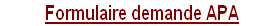 Formulaire demande APA